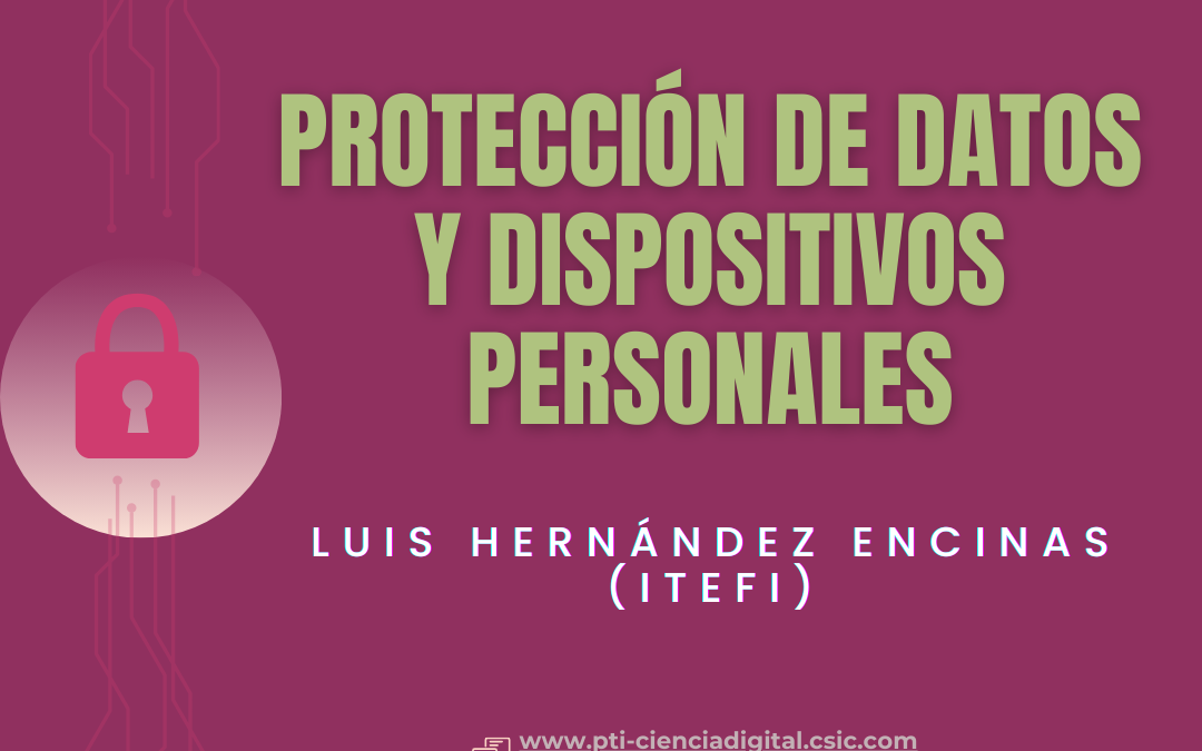 Charla: Protección de datos y dispositivos personales